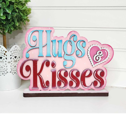 Hugs & Kisses Sign